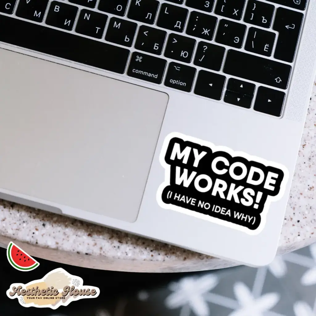 My code works Sticker
