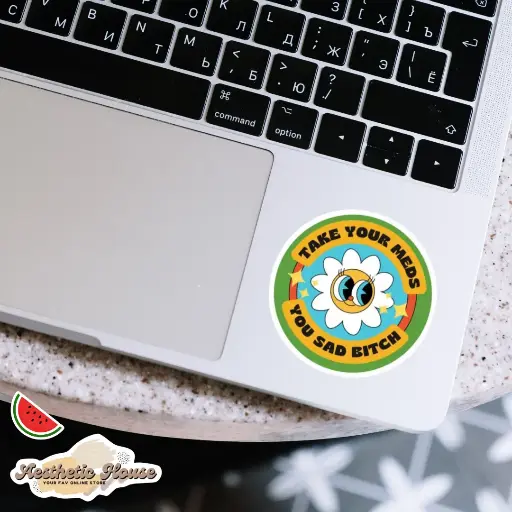 Take your meds Sticker